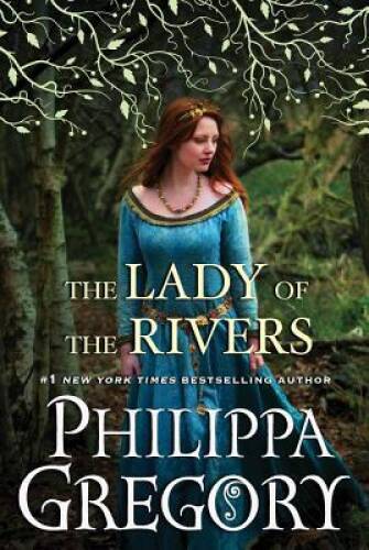 The Lady of the Rivers: A Novel (War of the Roses) – Hardcover – VERY GOOD