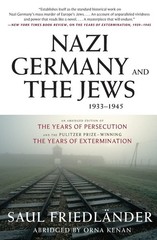 Nazi Germany and the Jews 19331945 Abridged Edition A Monum
