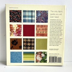 Simplicity Fabric Guide – The Ultimate Fiber Resource – 173 pages – Hard Cover