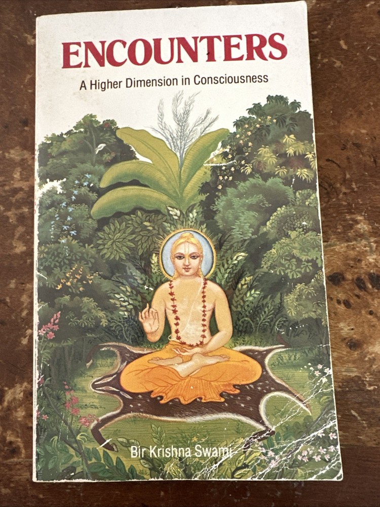 Encounters A Higher Dimension In Consciousness by Bir Krishna Swami Ships Fast