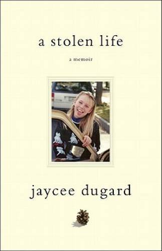 A Stolen Life: A Memoir – Hardcover By Dugard, Jaycee – GOOD