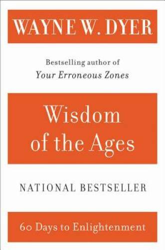 Wisdom of the Ages: 60 Days to Enlightenment – Paperback – GOOD