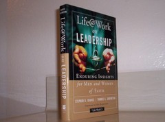 Life@Work on Leadership: Enduring Insights for Men and Women of Faith – hard…