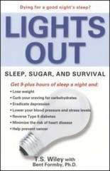 Lights Out: Sleep, Sugar, and Survival – Paperback By T. S. Wiley – VERY GOOD