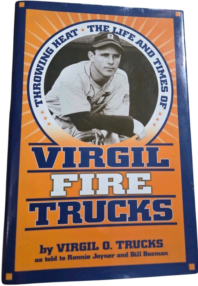 Virgil “Fire” Trucks Signed Book Tigers „Throwing Heat – The Life And Times