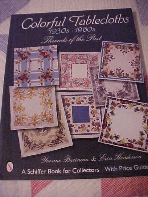Colorful Tablecloths 1930s-1960s Threads of the Past