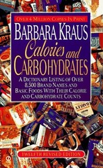 Calories and Carbohydrates: Twelfth Revised Edition – Kraus, Barbara – Good …