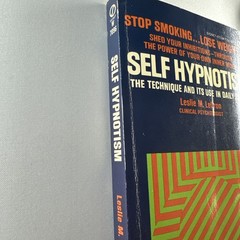Self Hypnotism: The Technique And Its Use In Daily Living Leslie M. LeCron 1970