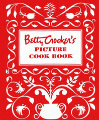 Betty Crocker’s Picture Cook Book