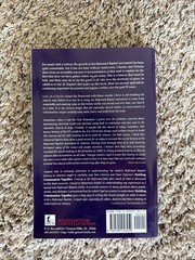Holding Communion Together : The Reformed Baptists, the First Fifty Years -…
