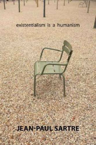 Existentialism Is a Humanism – Paperback By Sartre, Jean-Paul – GOOD