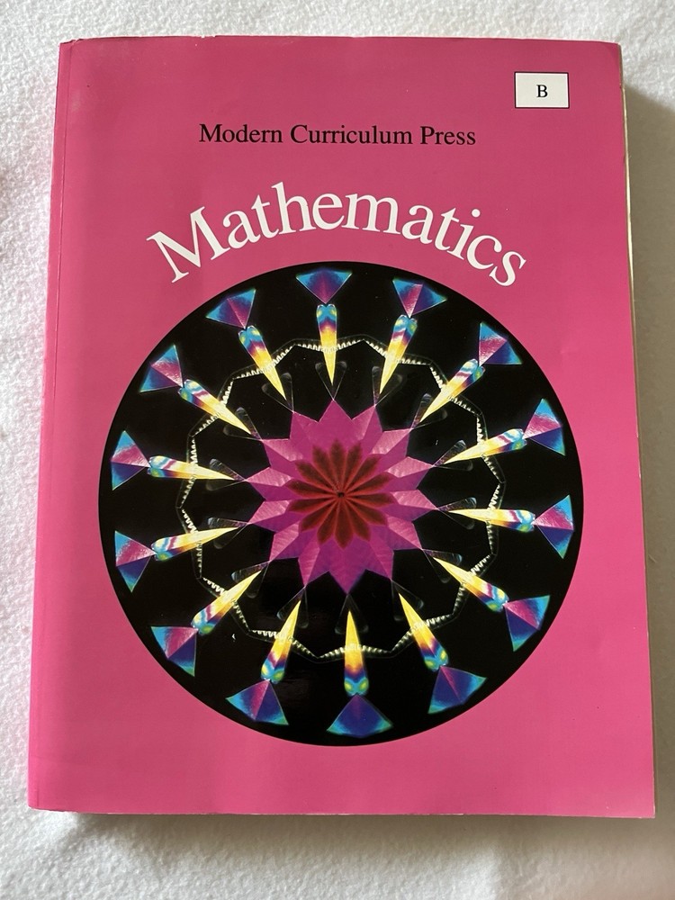 Modern Curriculum Press Mathematics Level B by Richard Monnard; Royce Hargrove