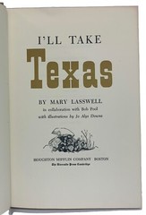 I’LL TAKE TEXAS by Mary Lasswell 1958 Culture Travel 376 Pages No Dust Jacket