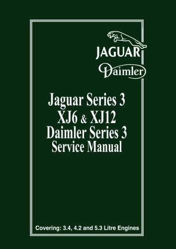 JAGUAR XJ6 & XJ12 SERIES 3 SERVICE MANUAL (OFFICIAL By Brooklands Books Ltd NEW