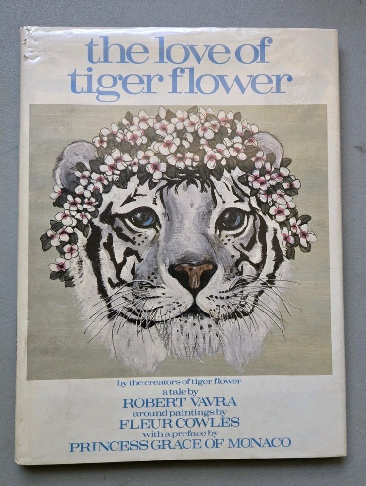 THE LOVE OF TIGER FLOWER 1980 HC DJ 1ST Edition Robert Vavra Fleur Cowles