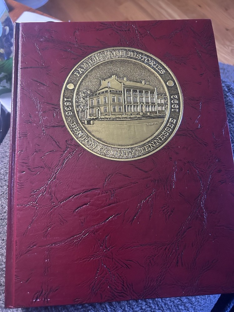 Benton County Tennessee Families And Histories Volume 2 Family History Genealogy