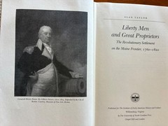 LIBERTY MEN & GREAT PROPRIETORS BY ALAN TAYLOR 1990 HC/DJ 1ST/1ST EDITION ILLUS