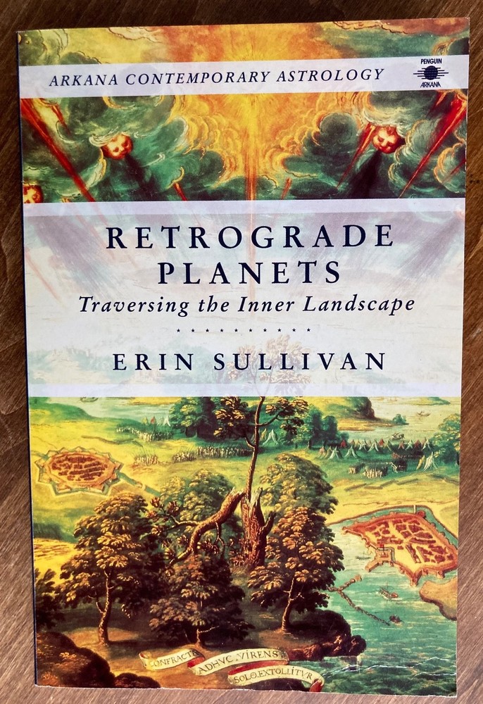 Retrograde Planets, Erin Sullivan 1992 ISBN: 0140193294 Astrology PB