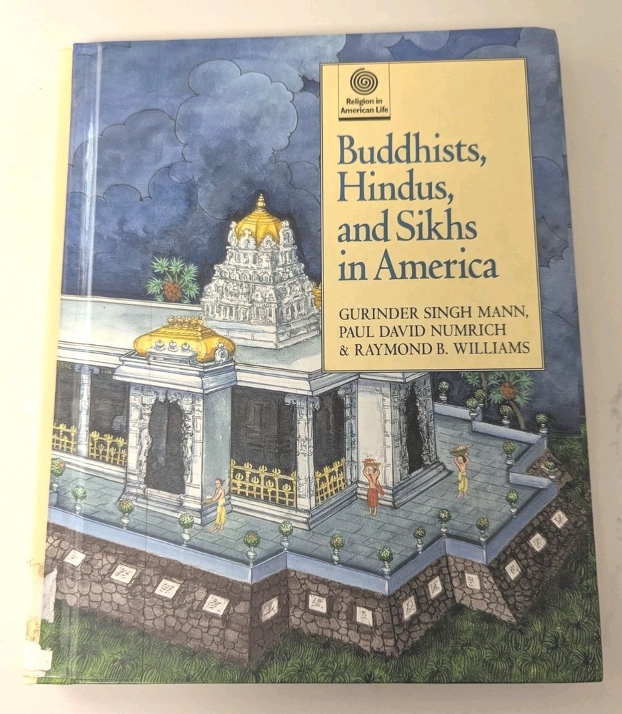 2001 Buddhists, Hindus, and Sikhs in America HC Singh Mann Nunrich Williams 160p