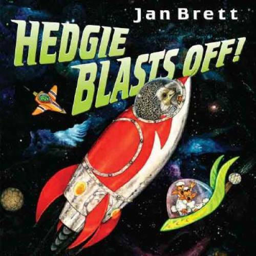 Hedgie Blasts Off! – Hardcover By Brett, Jan – GOOD