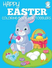 Happy Easter Coloring Book for Toddlers: A …, DP Kids