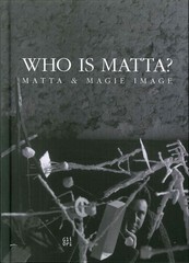 Who Is Matta? Hardcover Art Book Roberto Matta Surrealism OOP Gli Ori