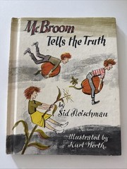 McBroom Tells the Truth Illustrated Hardcover Sid Fleischman