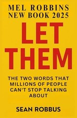 MEL ROBBINS NEW BOOK 2025: LET – VERY GOOD