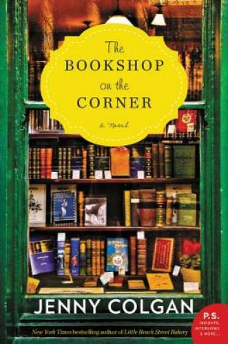 The Bookshop on the Corner: A Novel – Paperback By Colgan, Jenny – GOOD