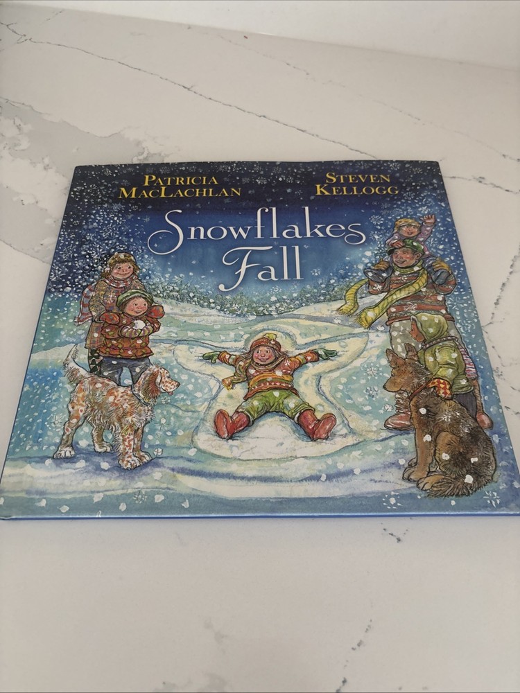 Snowflakes Fall by Patricia Maclachlan (2013, Picture Book)