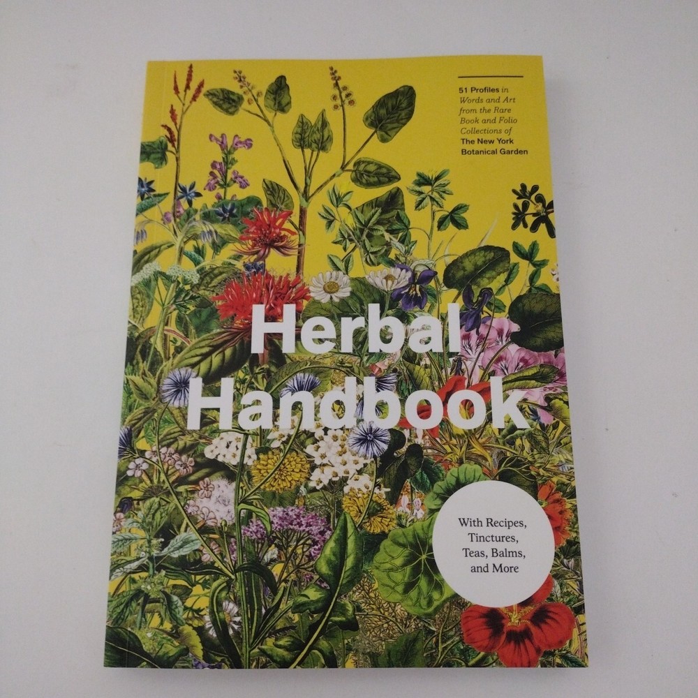 Herbal Handbook Paperback 51 Profiles in Words & Art 1st ed. 2022 NY Botanical