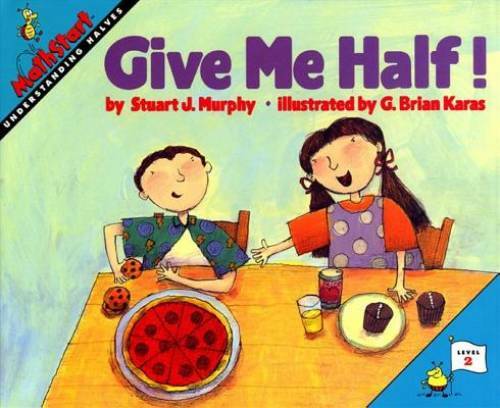 Give Me Half! (MathStart 2) – Paperback By Murphy, Stuart J. – VERY GOOD