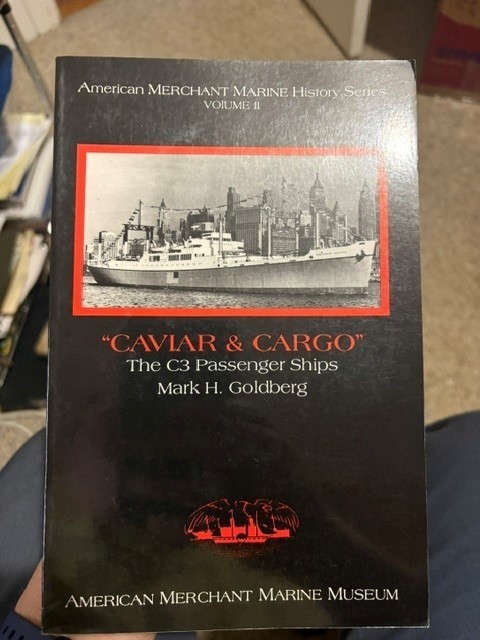 „Caviar & Cargo” The C3 Passenger Ships, Mark Goldberg, signed, SC, 1992