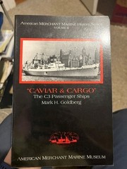 „Caviar & Cargo” The C3 Passenger Ships, Mark Goldberg, signed, SC, 1992