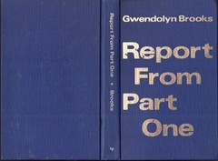 Report From Part One by Gwendolyn Brooks (1972, Hardcover) 1st Ed NO DUST JACKET