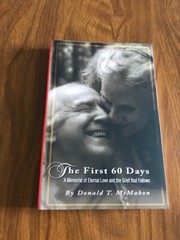 The First 60 Days-Donald T. McMahon