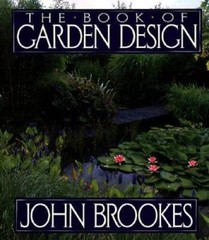 The Book of Garden Design – Hardcover By Brookes, John – GOOD
