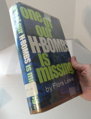 NuclearWar One of Our H-Bombs Is Missing Flora Lewis political history military
