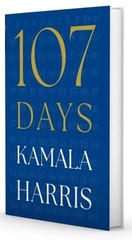 KAMALA HARRIS SIGNED AUTOGRAPHED 107 DAYS HC BOOK 1ST ED. 1ST PRINT SHIPS ASAP