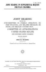 Joint Hearing On Supplemental Request For Plan Colombia