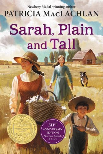 Sarah, Plain and Tall: A Newbery Award Win- paperback, 9780062399526, MacLachlan