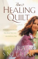 The Healing Quilt – Paperback By Snelling, Lauraine – VERY GOOD