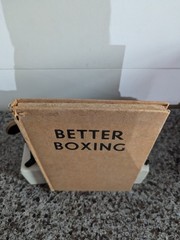 BETTER BOXING An Illustrated Guide Eddie LaFond, Julie Menendez 1st HCDJ 1959