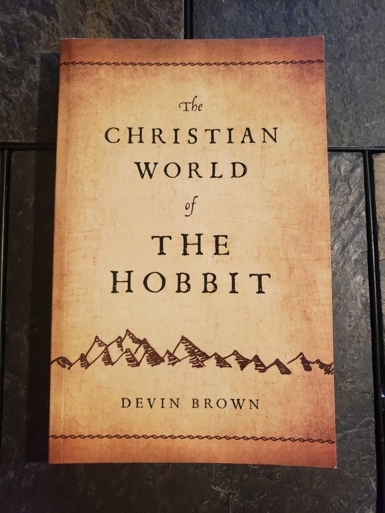 The Christian World of the Hobbit by Devin Brown (signed copy)