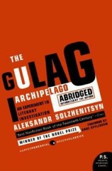 The Gulag Archipelago Abridged: An Experiment in Literary Investigation – GOOD