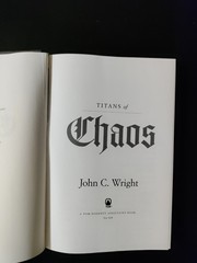 Titans of Chaos by John C. Wright 2007 HCDJ First Edition/1st Printing