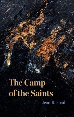 The Camp of the Saints by Jean Raspail: New