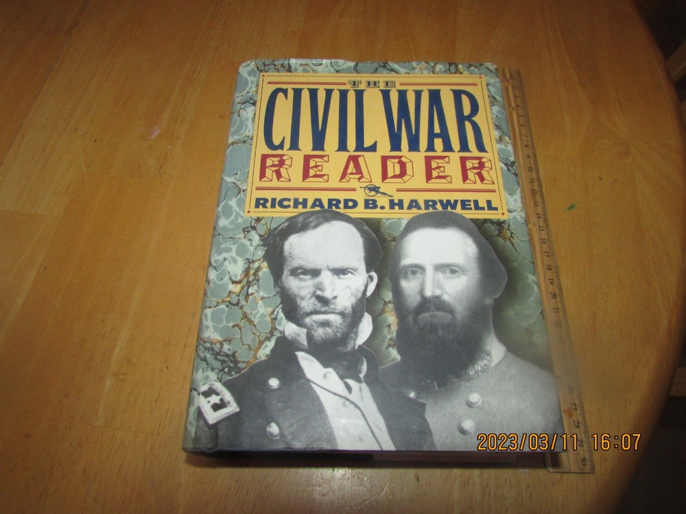 The Civil War Reader by Richard B. Harwell (1991, Hardcover)