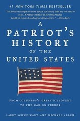 A Patriot’s History of the United States: – Schweikart, 9781595230324, paperback