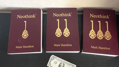 NEOTHINK. Volumes 1 & 2 & 3. MARK HAMILTON. Dr. Frank Wallace. neo-tech